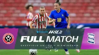 FULL MATCH: Sheffield United v Birmingham City | Barclays WSL 2 25/26