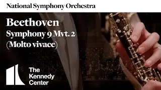 Beethoven&rsquo;s 9th Symphony &ndash; Movement II | Noseda Conducts the National Symphony Orchestra