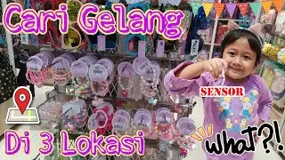 Beli GELANG lagi, HAH!! Cari GELANG ANAK di 3 Lokasi bonus nemu STRESS BALL dan JEPIT RAMBUT lucu