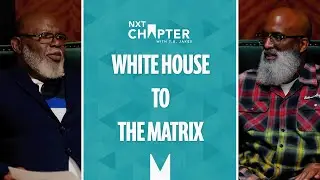 White House to The Matrix: Jason Wilson&rsquo;s Path to Purpose | NXT Chapter With T.D. Jakes