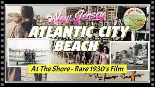 Old Atlantic City Beach-1930's. Discovered Rare Film. Beach Patrol And Bathers. New Jersey. USA.