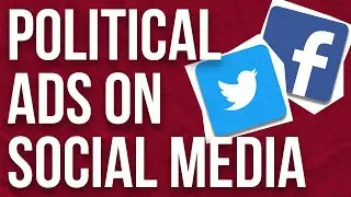 Election 2020: Political Ads on Social Media