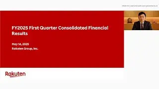 Rakuten Group, Inc. FY2025 Q1 Financial Results Presentation
