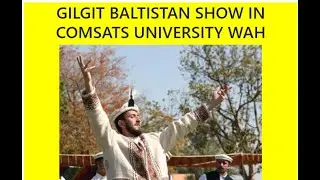 Comsats university wah gilgit baltistan  culture
