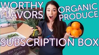 CHEAP ORGANIC PRODUCE Subscription Unboxing: Worthy Flavors Review (March 2021)