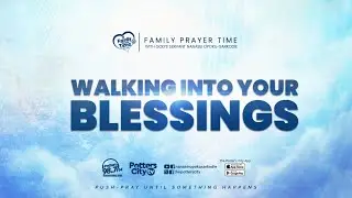 Family Prayer Time with God&rsquo;s Servant Nanasei Opoku-Sarkodie, 28/08/2025