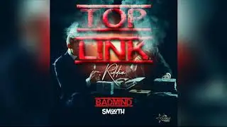 Smooth - Badmind (Top Link  Riddim) Starpoint Prod.