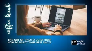 The Art of Photo Curation: How to Select Your Best Shots