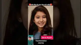 Sara Arjun 💯✅age transformation journey #saraarjun #movie #viralvideo #newsong #shortsvideo #short