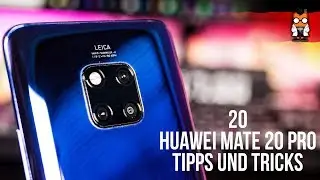 Huawei Mate 20 / Mate 20 Pro - 20 Tipps und Tricks (EMUI 9 / Android 9) [Deutsch / German]