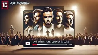 The Story of One Direction: From X-Factor to Tragedy | Remembering Liam Payne| The Rise & The Reason