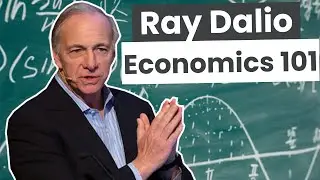 Economics 101 | Ray Dalio 2020 lecture