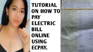 TUTORIAL ON  HOW TO PAY ELECTRIC BILL ONLINE USING ECPAY APS