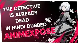 The detective is already Dead episode 1 Hindi dubbed || @animexposedubbers