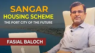 SANGAR HOUSING PROJECT, GWADAR.