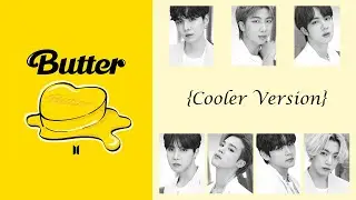 Butter by BTS (Cooler Version) Lyrics