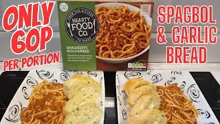 ВСЕГО 60 пенсов &mdash; Спагетти и чесночный хлеб &mdash; HEARTY FOOD COMPANY &mdash; Мини-сериал &mdash; День 2 &mdash; БЮДЖЕТНАЯ ЕДА