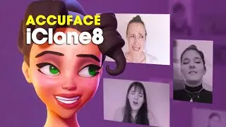 AccuFACE для iClone 8 | Создание реалистичной анимации лица из видео, веб-камеры и HMC