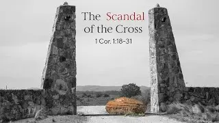 LIVE 1.18.2026 | The Scandal of the Cross | Rev. Joshua Rasdall