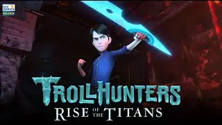 Trollhunters Rise of the Titans Is There Going To Be A New Troll Hunters - Box Office Release