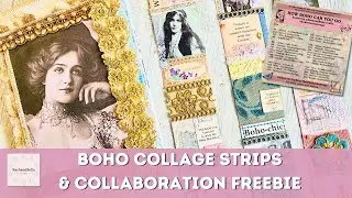 #howbohocanyougo Fabulous Collage Strips   with FREEBIE   Collaboration #11