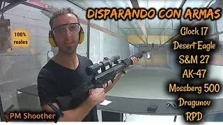 Disparando armas reales. Glock17, AK-47, Desert Eagle, Dragunov...