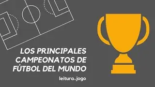 TOP MEJORES COMPETENCIAS DE FUTBOL CONTINENTALES A NIVEL DE CLUBES