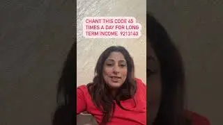 Chant this code 45 times three times a day for long term income!