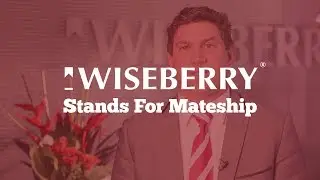 Wiseberry Stands For Mateship