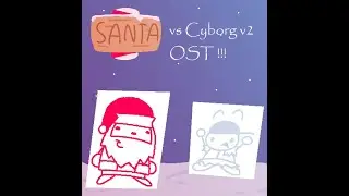 Santa | Vs Cyborg v2 OST (+FLP)