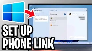 How To Set Up Phone Link For iPhone On Windows - Step By Step