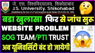 Js university shikohabad (SOG) ने बड़ा खुलासा किया😱😱 || Js university shikohabad PTI Verification🥺