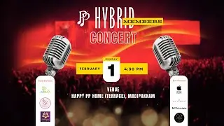 PP's Hybrid Members Concert | 1st Feb (Sun) | @4:30 pm (IST)