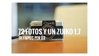 OLYMPUS PEN D3: 72 fotos por rollo con un 1.7!!
