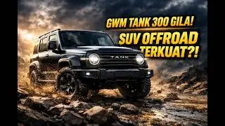 GWM Tank 300 Bikin Shock! SUV Offroad Gagah Ini Siap Kalahkan Fortuner?!