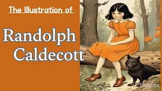 Randolph Caldecott biography with famous illustration work