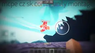 mcpe cz sk community montage 🇸🇰🇨🇿