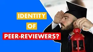How To Find Out The Identity Of A Peer-Reviewer | Tips On Finding The Identity Of A Peer-Reviewer