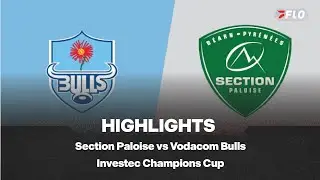 Section Paloise vs. Vodacom Bulls Highlights | Investec Champions Cup Round 4
