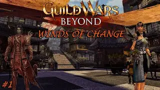Guild Wars Winds of Change - 1 - Cleansing Kaineng Center!