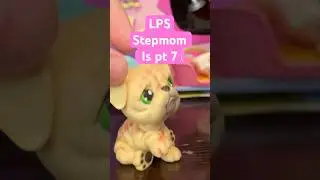Littlest pet shop- step mom pt 7 #littlestpetshop #lps #funny