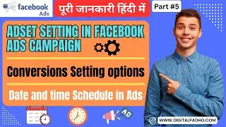 Ad set Setting in Campaign | Conversion Options | Schedule Date & Time | Facebook Ads | Part#5 | DP