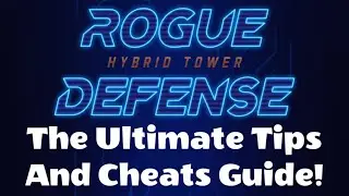 Rogue Defense: Hybrid Tower TD - Tips, Cheats, and Strategy Guide!