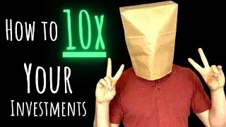 How to 10x Your Investments in the Stock Market - My Story