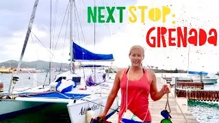 PREPARING TO SET SAIL - 400 Caribbean Miles St. Croix to Grenada!!