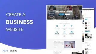 How To Create A Business Website In 2024 | Rara Business WordPress Theme