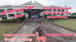 Op: Runway Take Over- a friendly airsoft bivouac competition Kabankalan City, Negros Occidental