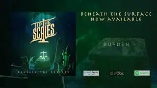 Tip the Scales - Beneath the Surface (Full Album Stream)