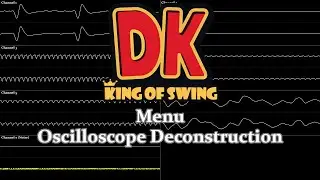 DK: King of Swing - Menu (Oscilloscope Deconstruction)