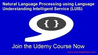 Natural Language Processing by Language Understanding Intelligent Service | LUIS | UDEMY